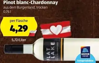 Hofer Pinot Blanc Chardonnay 0,75 l Angebot