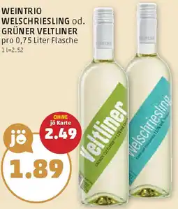 PENNY Weintrio Welschriesling od. Grüner Veltliner Angebot