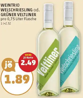 PENNY Weintrio Welschriesling od. Grüner Veltliner Angebot