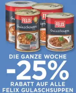 Unimarkt Auf alle felix gulaschsuppen Angebot