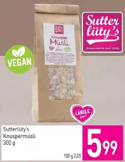 Sutterlüty Sutterlüty's Knuspermüsli Angebot