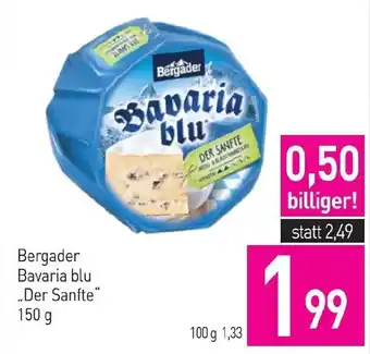 Sutterlüty Bergader Bavaria blu „Der Sanfte Angebot