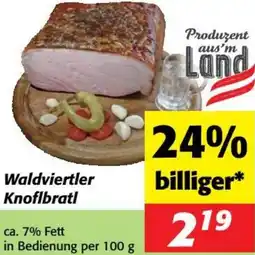 Nah&Frisch Waldviertler Knoflbratl Angebot