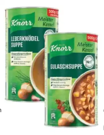 Metro Knorr Meisterkessel Suppen Angebot