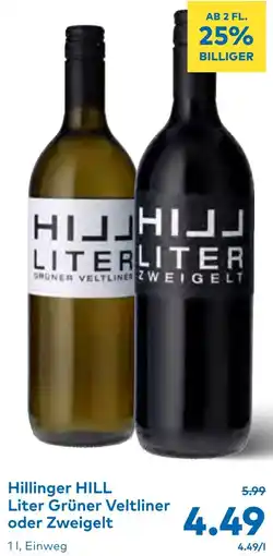 T&G Hillinger HILL Liter Grüner Veltliner oder Zweigelt Angebot