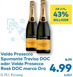 T&G Valdo Prosecco Spumante Treviso DOC oder Valdo Prosecco Rosè DOC marca Oro Angebot