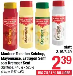 Maximarkt Mautner Tomaten Ketchup, Mayonnaise, Estragon Senf oder Kremser Senf Stehtube, Angebot