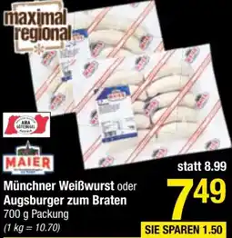 Maximarkt Münchner Weißwurst oder Augsburger zum Braten Angebot