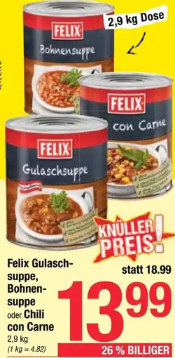 Maximarkt Felix Gulasch- suppe, Bohnen- suppe oder Chili con Carne Angebot