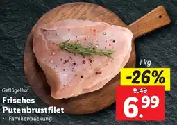 Lidl Geflügelhof Frisches Putenbrustfilet Angebot