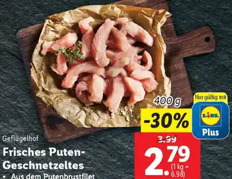 Lidl Frisches Puten- Geschnetzeltes Angebot