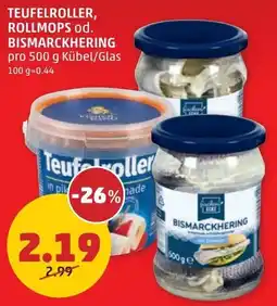 PENNY Teufelroller, rollmops od. bismarckhering Angebot