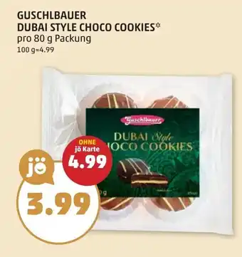 PENNY Guschlbauer dubai style choco cookies Angebot