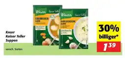 Nah&Frisch Knorr Kaiser Teller Suppen Angebot