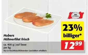 Nah&Frisch Hubers Hühnerfilet frisch Angebot