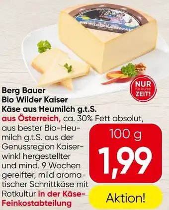 Spar Berg Bauer Bio Wilder Kaiser Käse aus Heumilch g.t.S. Angebot