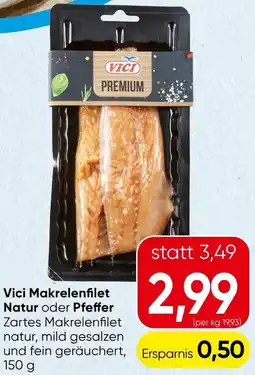 Spar Vici Makrelenfilet Natur oder Pfeffer Angebot