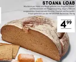 Interspar Stoana loab Angebot