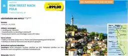 Hofer Reisen Von triest nach pula Angebot