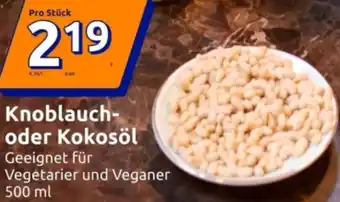 Action Knoblauch- oder Kokosöl Angebot