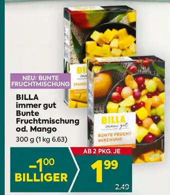 Billa Billa immer gut Bunte Fruchtmischung od Mango Angebot