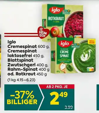 Billa Iglo Cremespinat Cremespinat laktosefrei Blattspinat Zwutschgerl Rahm-Spinatod. Rotkraut Angebot