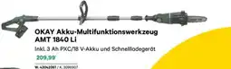 Lagerhaus Okay akku-multifunktionswerkzeug amt 1840 li Angebot