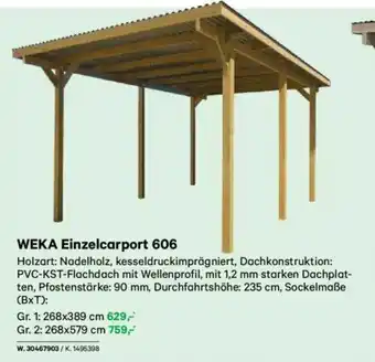 Lagerhaus Weka einzelcarport 606 Angebot