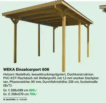 Lagerhaus Weka einzelcarport 606 Angebot