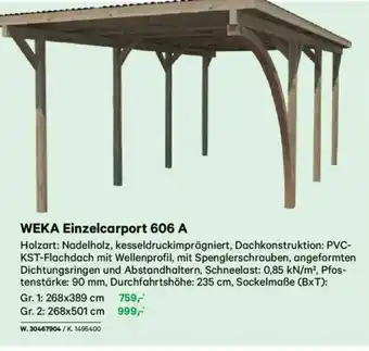 Lagerhaus Weka einzelcarport 606 a Angebot