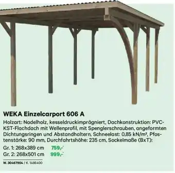 Lagerhaus Weka einzelcarport 606 a Angebot