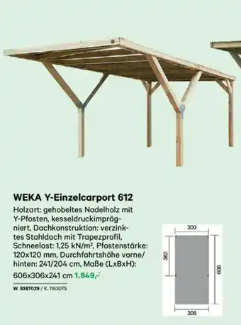 Lagerhaus Weka y-einzelcarport 612 Angebot