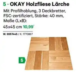 Lagerhaus OKAY Holzfliese Lärche Angebot