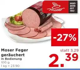 Unimarkt Moser feger geräuchert Angebot