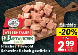 Lidl Frisches Tierwohl Schweinefleisch gewürfelt Angebot