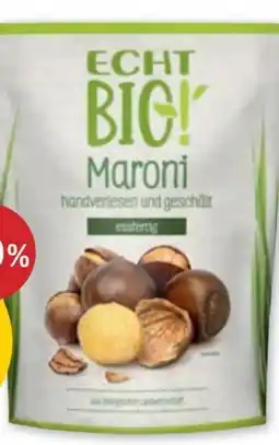 PENNY Echt Bio Maroni Angebot