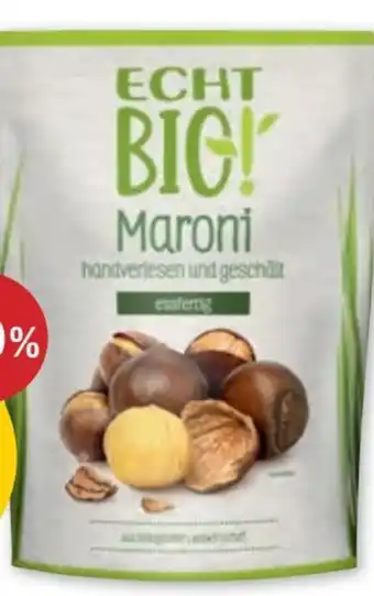 PENNY Echt Bio Maroni Angebot