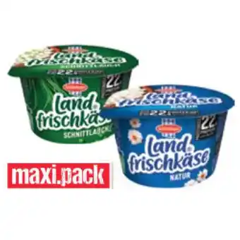 Maximarkt Landfrischkäse versch. Sorten Maximarkt Angebot