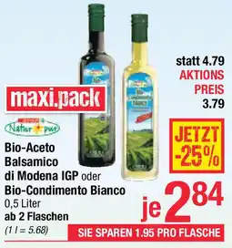 Maximarkt Bio-Aceto Balsamico di Modena IGP oder Bio-Condimento Bianco Angebot