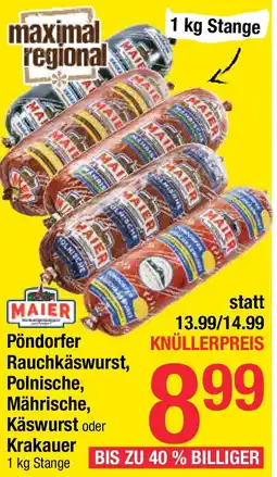 Maximarkt Pöndorfer Rauchkäswurst, Polnische, Mährische, Käswurst oder Krakauer Angebot