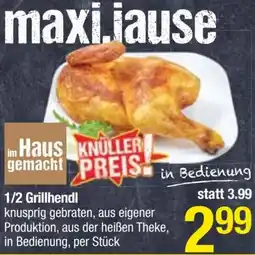 Maximarkt 1/2 Grillhendl Angebot