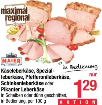 Maximarkt Käseleberkäse, Spezial- leberkäse, Pfefferonileberkäse, Schinkenleberkäse oder Pikanter Leberkäse Angebot