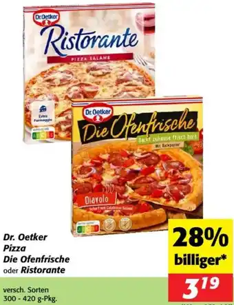 Nah&Frisch Pizza Die Ofenfrische oder Ristorante Angebot