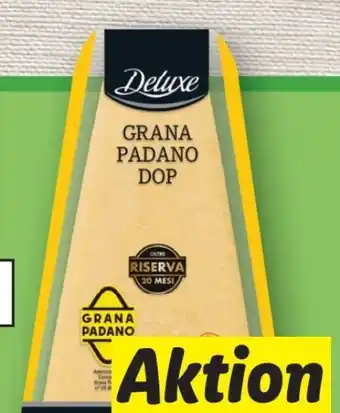 Lidl Deluxe Grana Padano Riserva Angebot