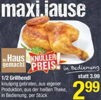 Maximarkt 1/2 Grillhendl Angebot