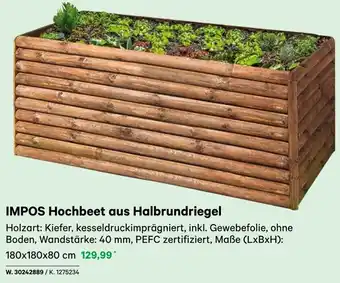 BayWa IMPOS Hochbeet aus Halbrundriegel Angebot