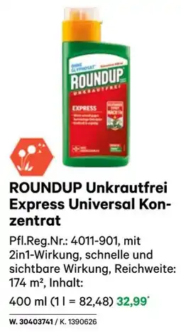 BayWa ROUNDUP Unkrautfrei Express Universal Kon- zentrat Angebot