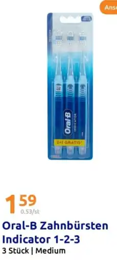 Action Oral-B Zahnbürsten Indicator 1-2-3 Angebot