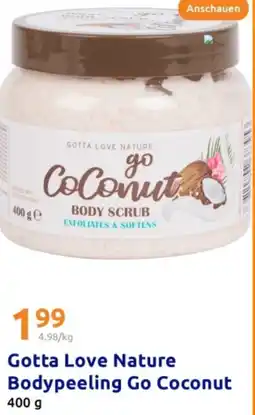 Action Gotta Love Nature Bodypeeling Go Coconut Angebot