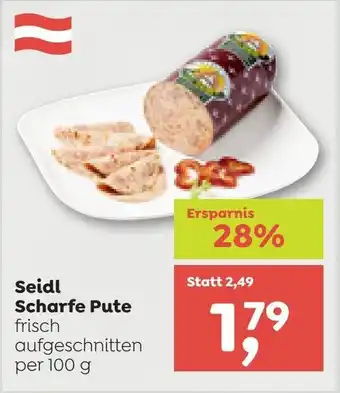 ADEG Seidl Scharfe Pute frisch Angebot